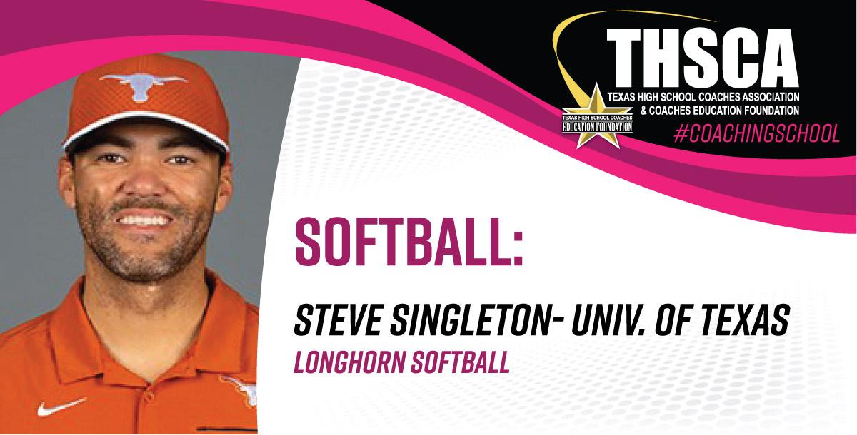 Longhorn Softball - Steve Singleton, Univ. of Texas