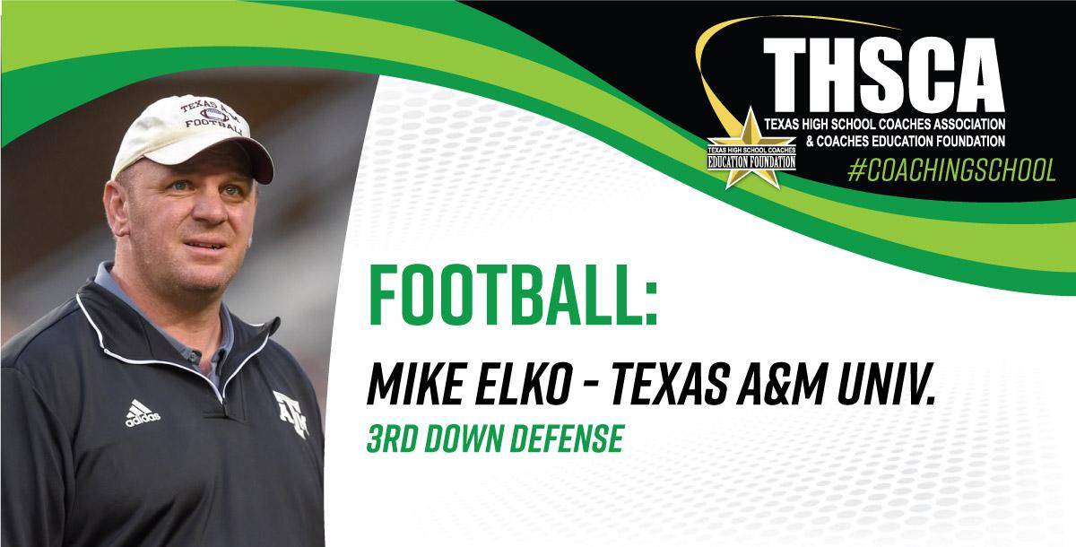 3rd Down Defense - Mike Elko, Texas A&M Univ.