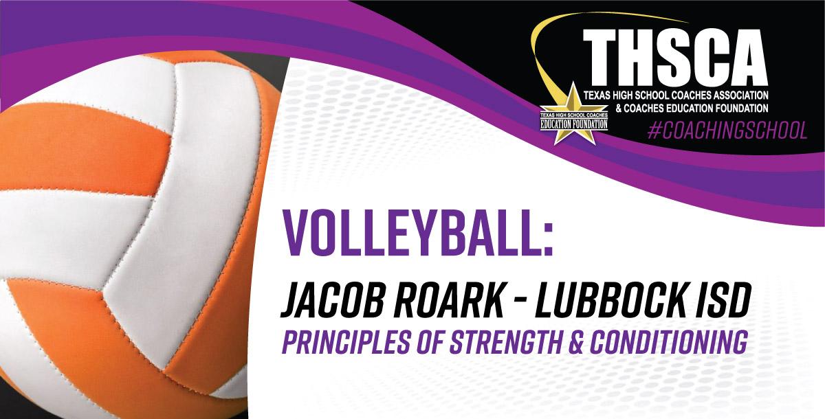 Principles of Strength & Conditioning - Jacob Roark, Lubbock ISD