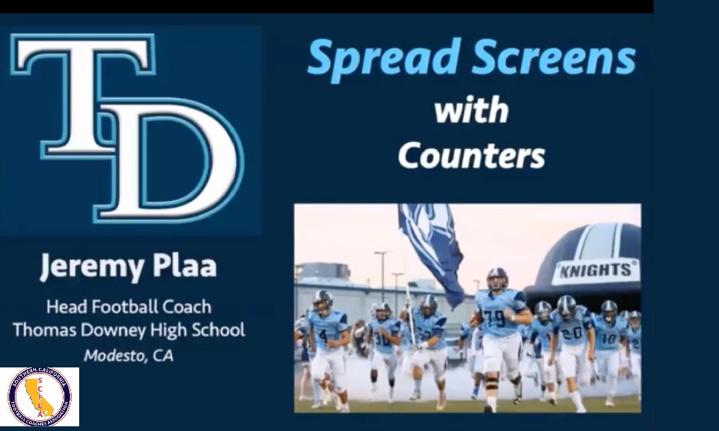Jeremy Plaa, Modesto Downey HS - Spread Screens and Screen Counters