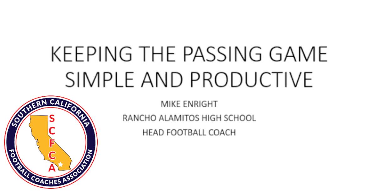 Mike Enright - Keeping your Pass Game Simple & Productive