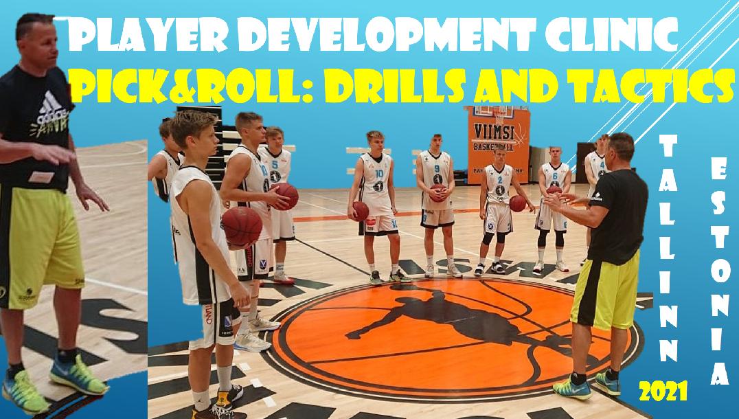 Player Development Clinic: Pick&Roll Offense (Drills and Tactics)