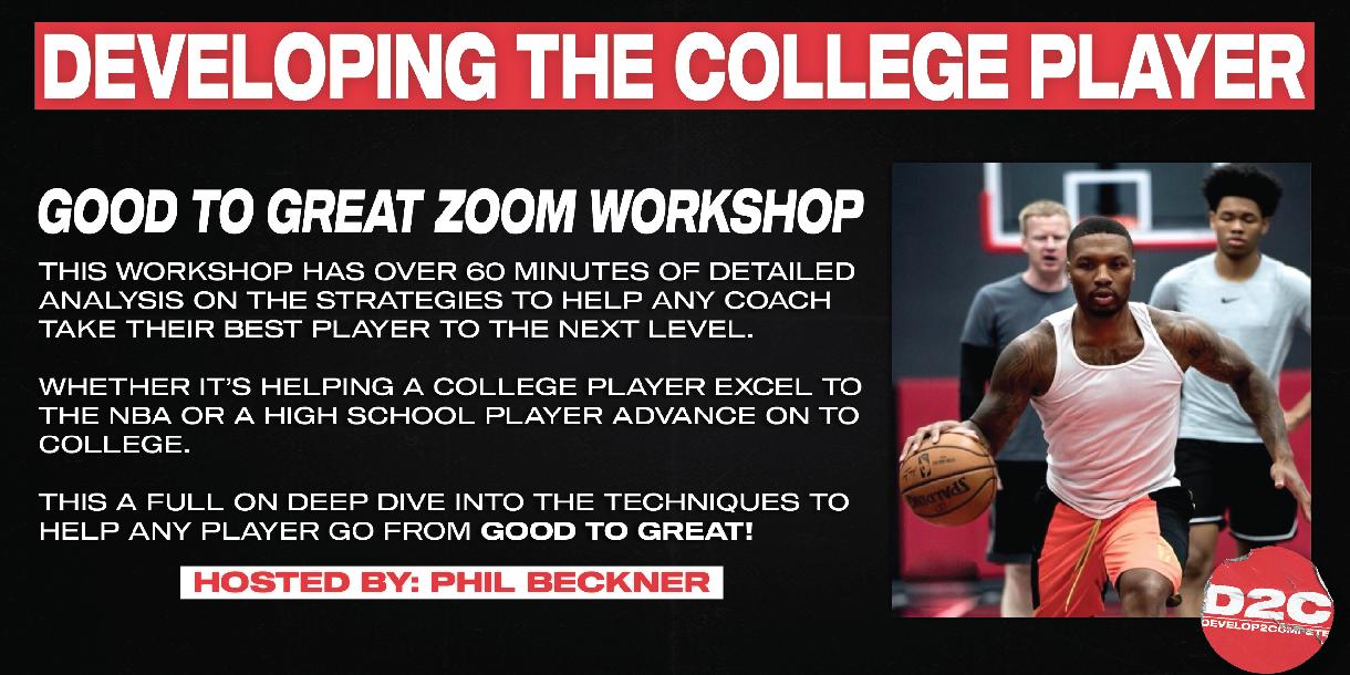 Developing The College Player - Good To Great Zoom Workshop