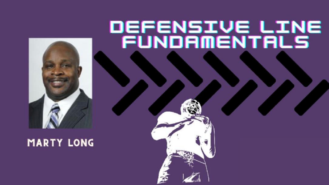 Marty Long - Defensive Line Fundamentals