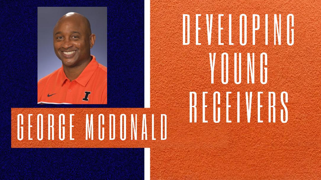 Developing Young Receivers with George McDonald