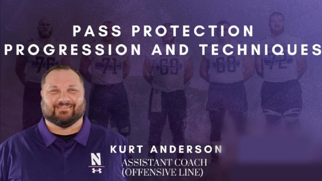 Pass Protection Progression and Techniques with Kurt Anderson