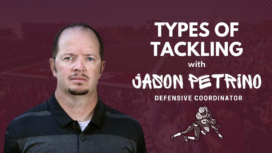 Types of Tackling with Jason Petrino