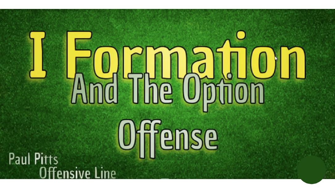 Paul Pitts: I Formation Triple Option