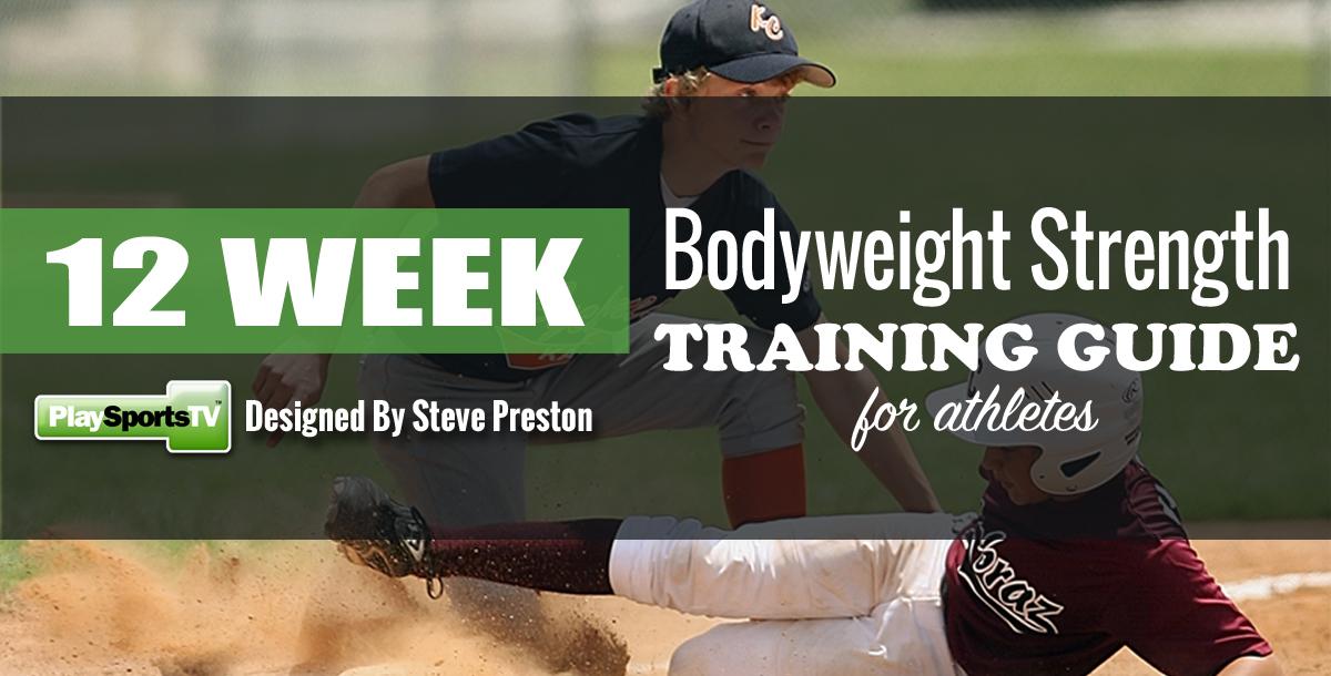 12 Week Bodyweight Strength Training For Athletes