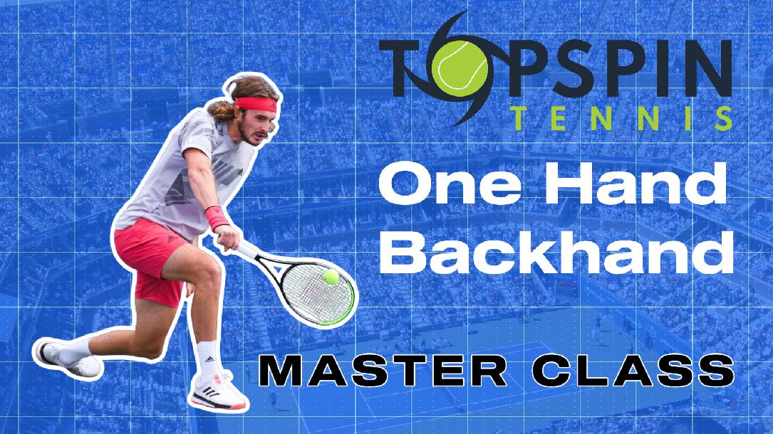 One Hand Backhand Master Class