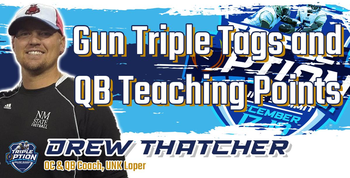 Gun Triple Tags and QB Teaching Points