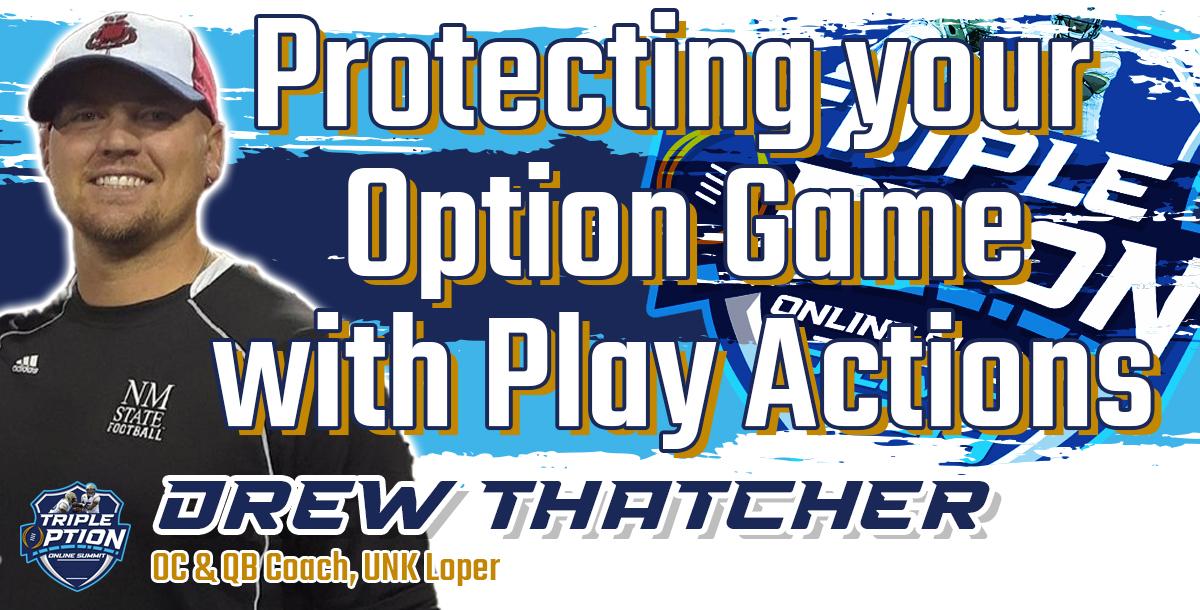 Protecting your option game with Play Actions