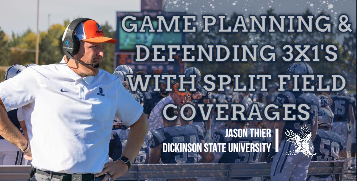 Game Planning and Defending 3x1`s with Split Field Coverage Concepts