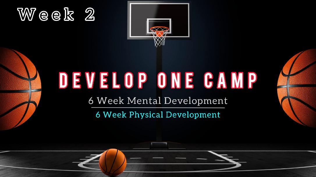 Develop One Camp: Week 2