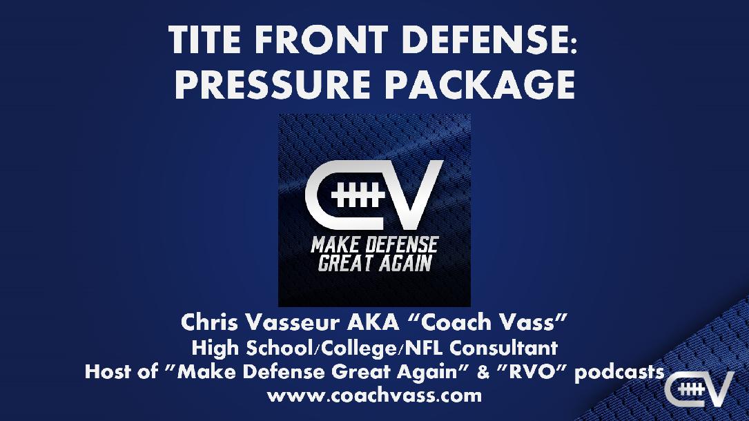 Tite Front Defense - Pressure Package (Part 3)