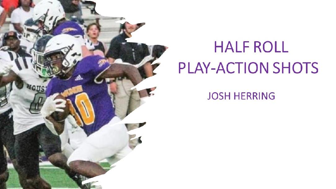 Half Roll Play-Action Shots