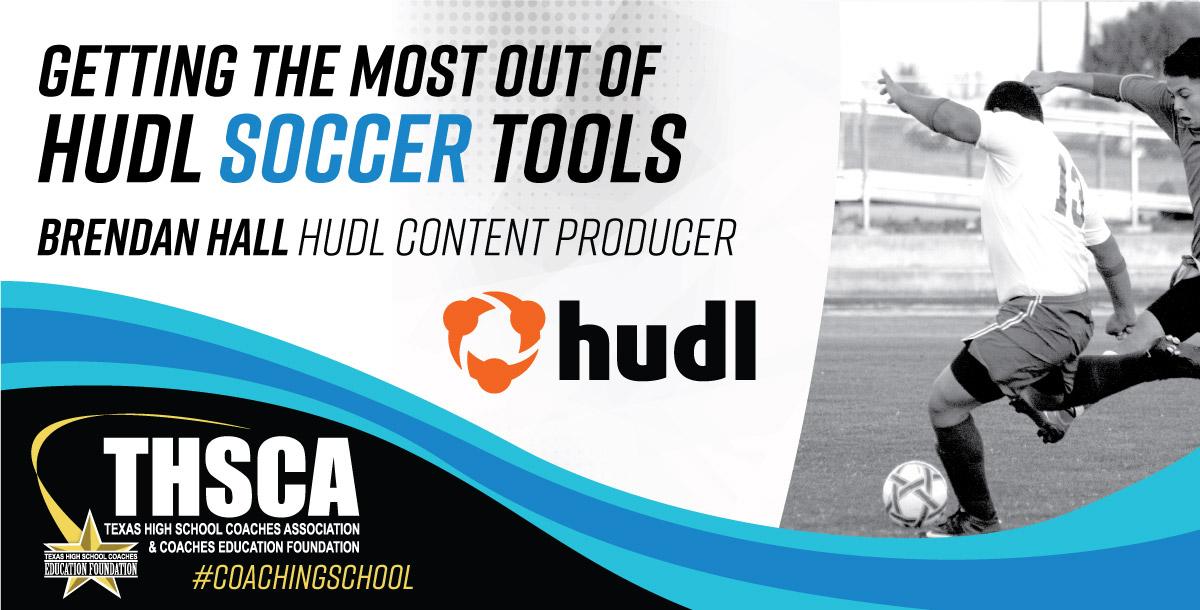 Getting the Most out of your Hudl SOCCER Tools