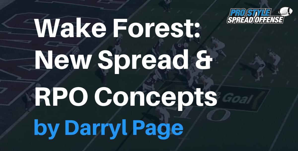 Wake Forest New Spread & RPO Concepts by Darryl Page CoachTube