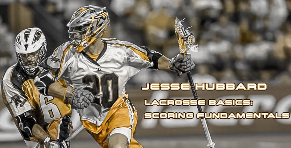 Lacrosse Basics: Scoring Fundamentals