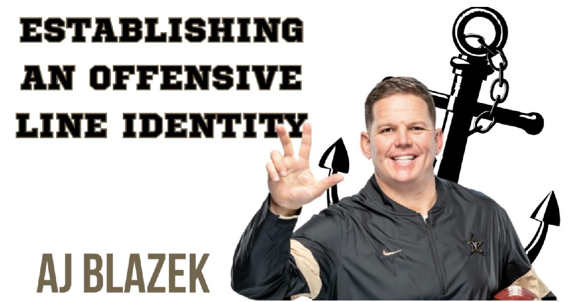 AJ Blazek - Establishing an OL Indentity 