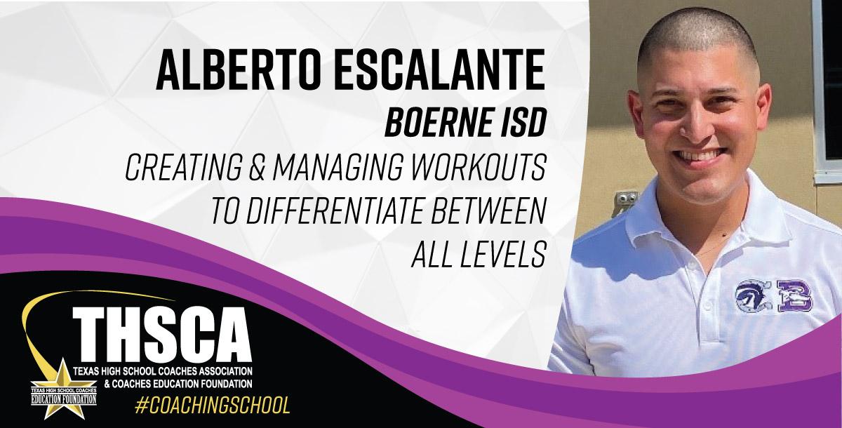 Alberto Escalante - Boerne - Creating & Managing Workouts for All Levels
