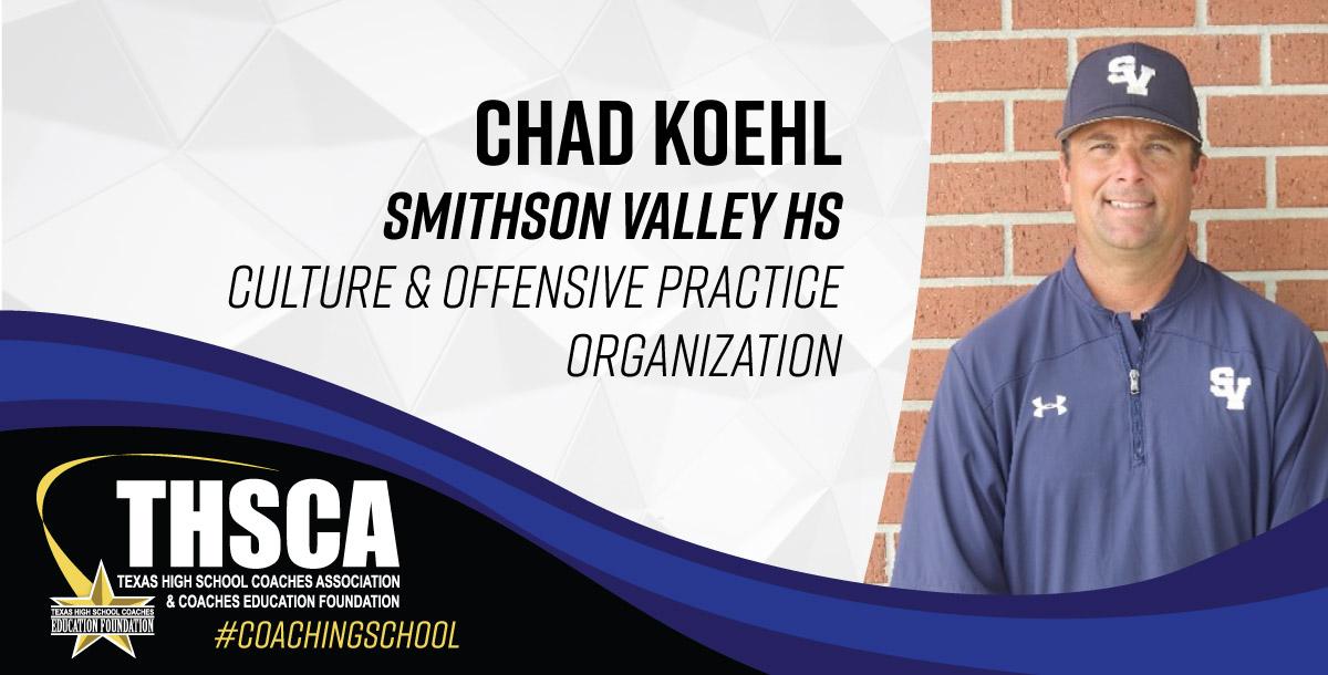 Chad Koehl - Smithson Valley HS - BASEBALL - Culture & Offensive Practice