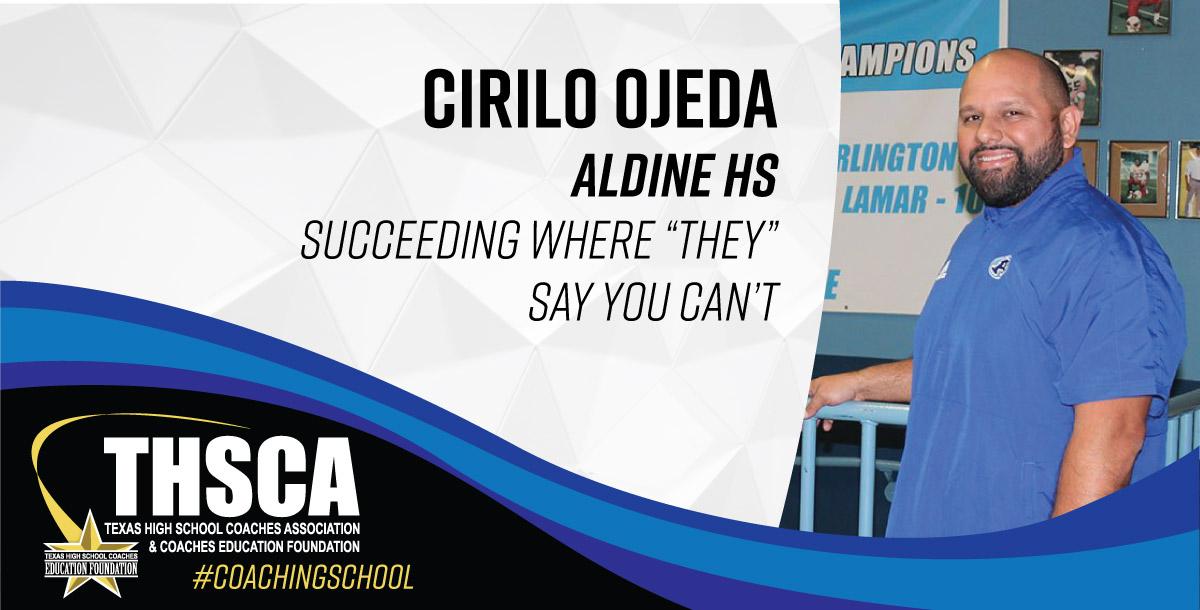 Cirilo Ojeda - Aldine HS - Succeeding Where They Say You Can`t