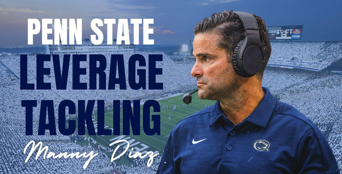 Manny Diaz - Penn State Leverage Tackling by Lauren's First and