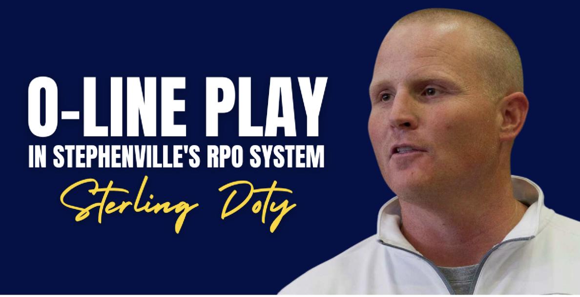 O-Line Play in Stephenville’s RPO Sysytem with Sterling Doty