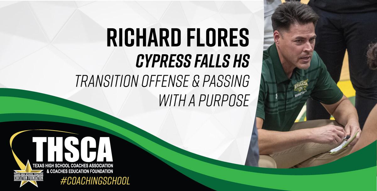 Richard Flores - Cy-Falls HS - Transition Offense & Passing - LIVE DEMO