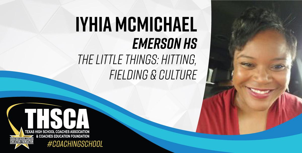 Iyhia McMichael - Emerson HS - Little Things: Hitting, Fielding & Culture