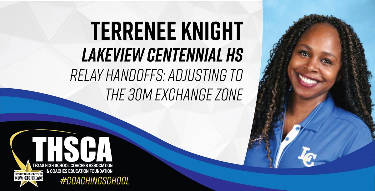 Terrenee Knight - Lakeview Centennial HS - Relay Handoffs