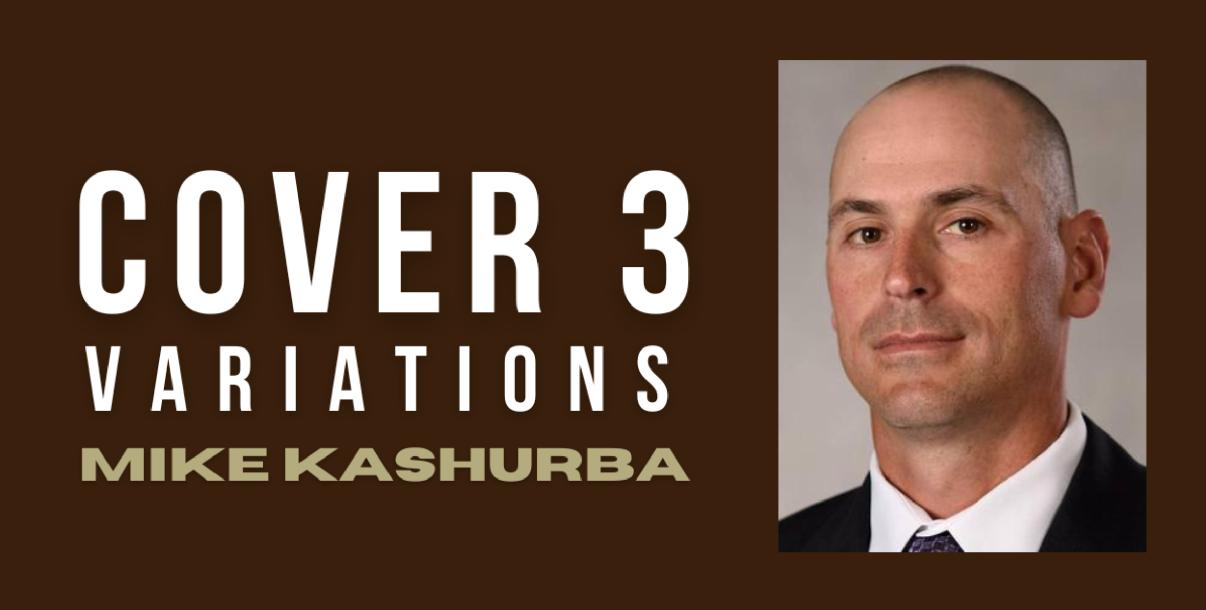 Mike Kashurba - Three Deep Coverage Variations Mike Kashurba - Three Deep Coverage Variations