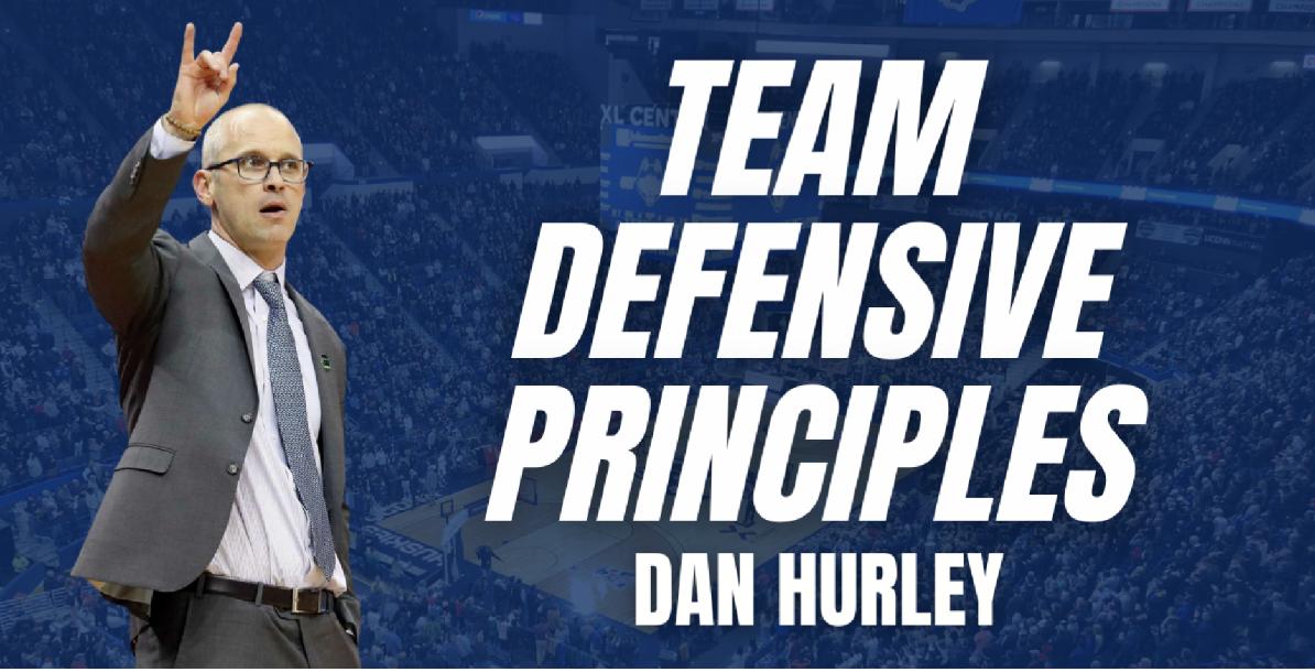 Dan Hurley - UCONN`s Defensive Principles