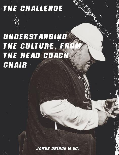 The Challenge: Understanding the Culture from the Head Coach Chair