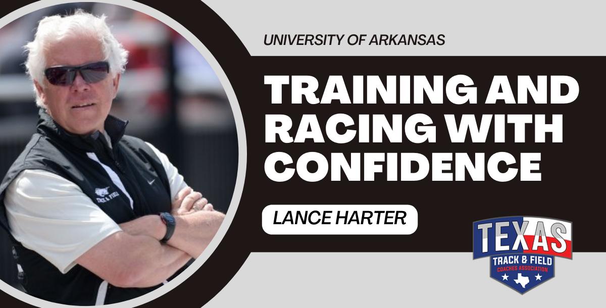 Training and Racing with Confidence - Lance Harter