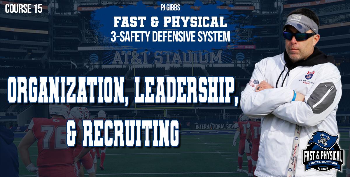 Organization, Leadership, & Recruiting