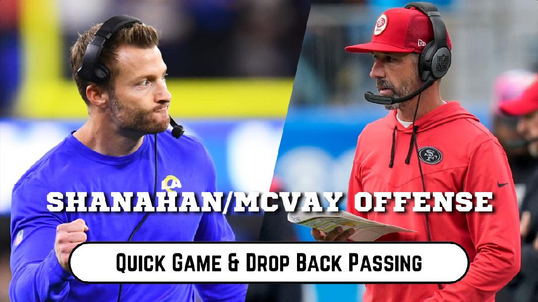 Shanahan/McVay Offense Part 5: Quick Game & Drop Back Passing Concepts