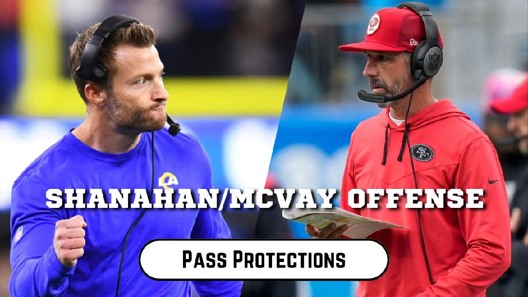 Shanahan/McVay Offense Part 2: Pass Protection