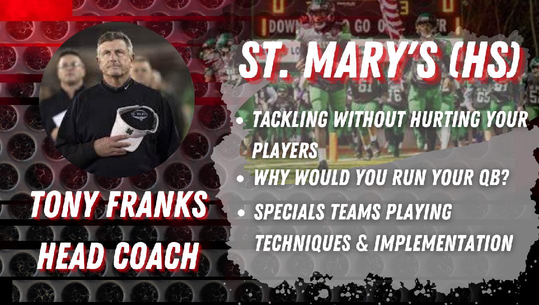 Tony Franks- St. Mary`s High School Head Coach