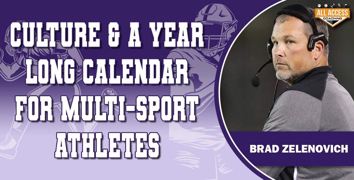 A Winning Culture & Setting a Year Long Calendar for Multi-Sport Athletes