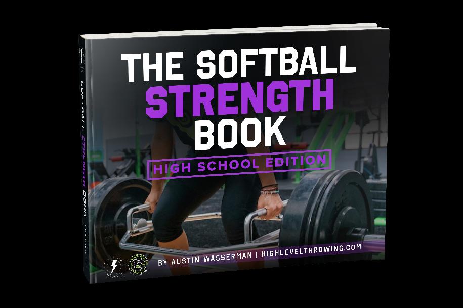 The Softball Strength Book: High School Edition