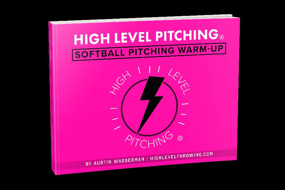 High Level Pitching® | The Softball Pitching Warm-Up