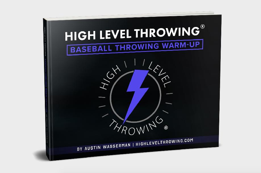 High Level Throwing® | The Baseball Throwing Warm-Up