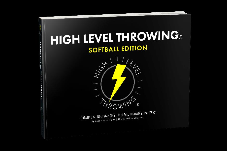 High Level Throwing® | Softball Throwing Book