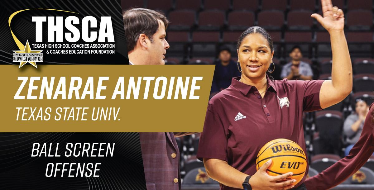 COURT DEMO - Zenarae Antoine - Texas State Univ. - Ball Screen Offense