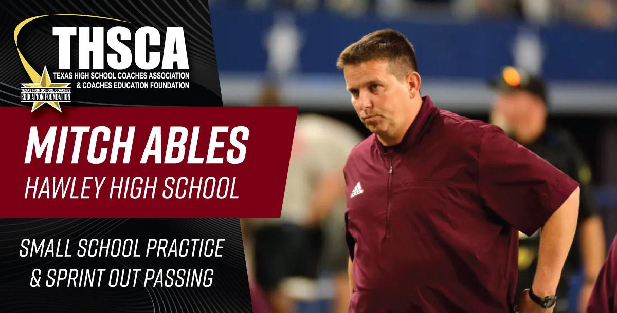 Mitch Ables - Hawley HS - Small School Practice & Sprint Out Passing