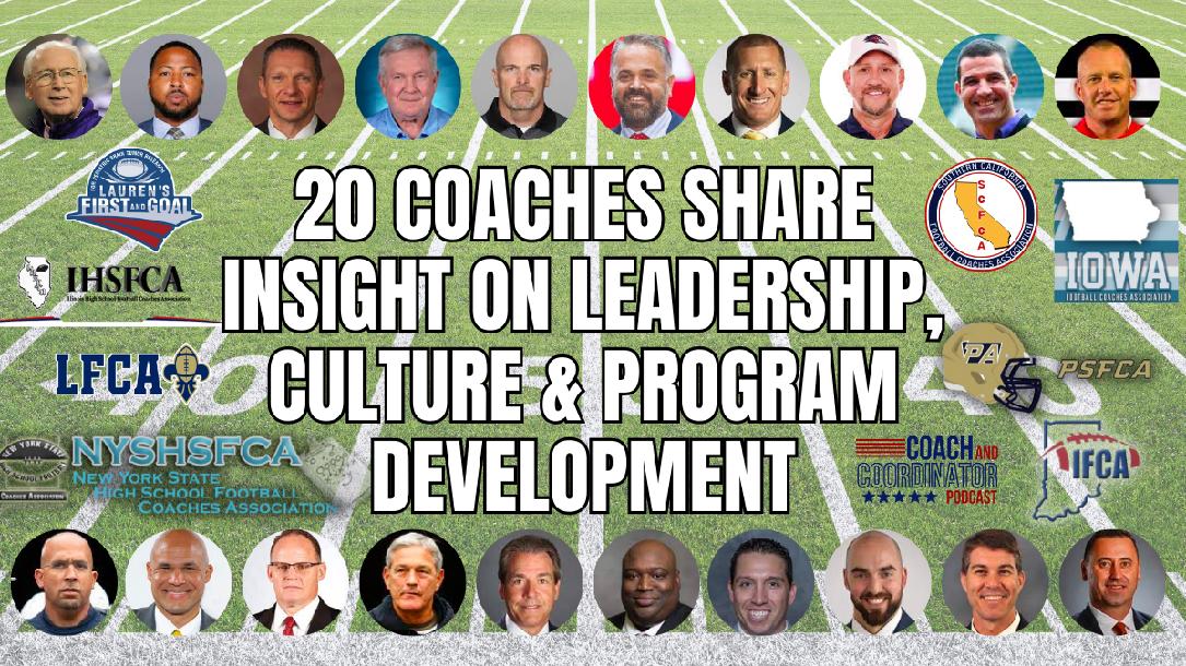 20 Coaches Share Insight on Leadership, Culture  & Program Development