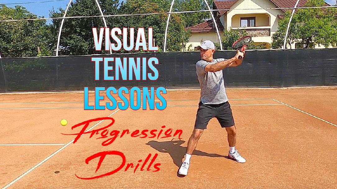 VISUAL TENNIS LESSONS and Strokes Progression Drills