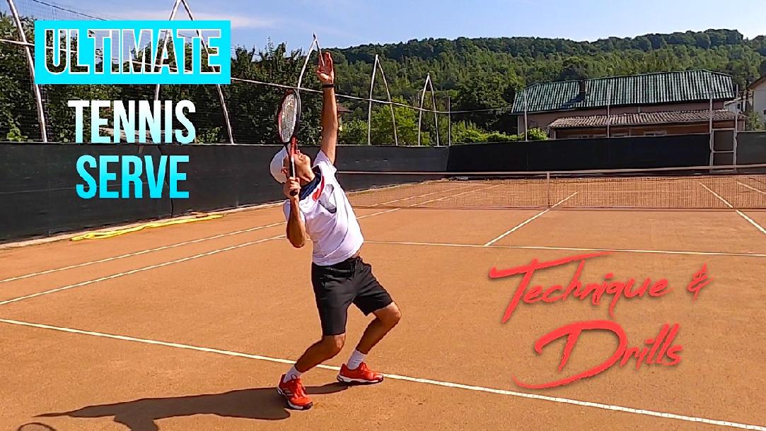 ULTIMATE TENNIS SERVE / Lessons, Drills, Tips and Quick Fixes